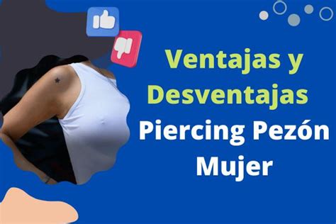 piercing pezon mujer|Ventajas y Desventajas del Piercing Pezón Mujer